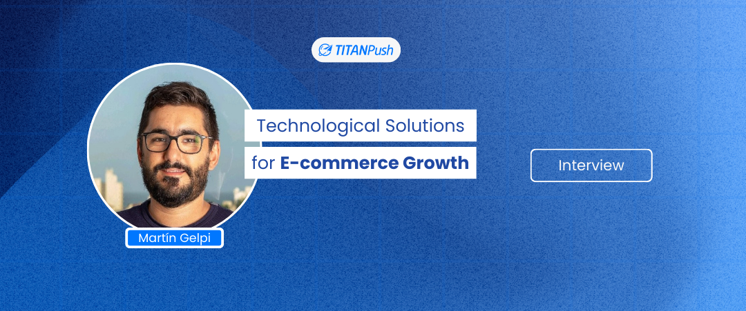 E-commerce, LATAM, Growth, Technological solutions